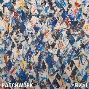 ดาวน์โหลดและฟังเพลง Patchwork พร้อมเนื้อเพลงจาก ARKAI