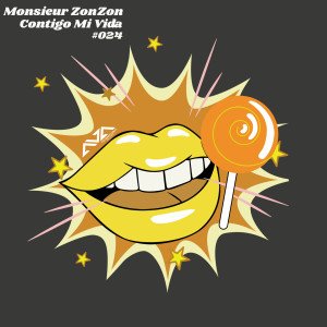 Album Contigo Mi Vida (Suerte Mix) from Monsieur ZonZon