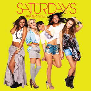ดาวน์โหลดและฟังเพลง Higher พร้อมเนื้อเพลงจาก The Saturdays
