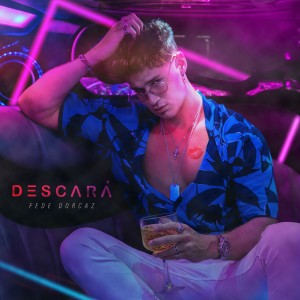 Fede Dorcaz的專輯Descará