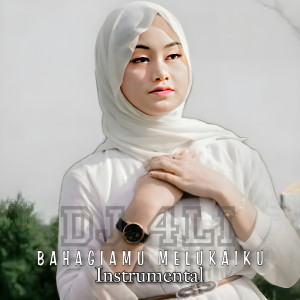 Album Bahagiamu Melukaiku (Instrumental) oleh Dj 4Li