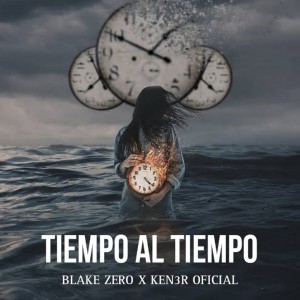 อัลบัม Tiempo al Tiempo ศิลปิน Blake Zero