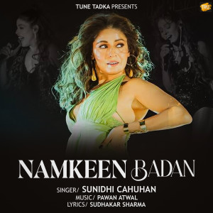 อัลบัม Namkeen Badan ศิลปิน Sonu Nigam, Sunidhi Chauhan
