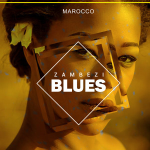 Album Zambezi Blues from Marocco