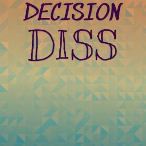 Listen to Decision Diss song with lyrics from Elle Barty