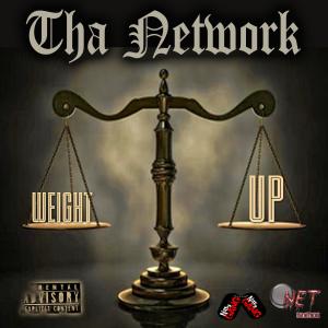 ดาวน์โหลดและฟังเพลง Weight Up (feat. Killa Flame.net, 5Hunnid & Frank Lucas Da Gritta) (Explicit) พร้อมเนื้อเพลงจาก Tha Network