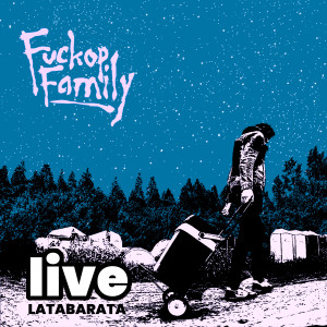 Fuckop Family的專輯Lata Barata (En Directo)