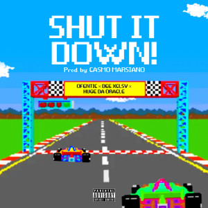 Ofentic的專輯Shut It Down (Extended Version) (Explicit)
