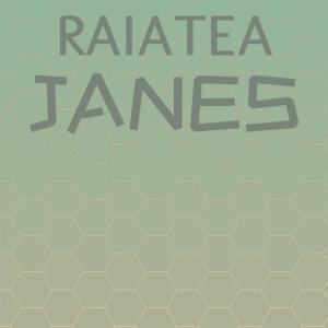 Album Raiatea Janes oleh Various