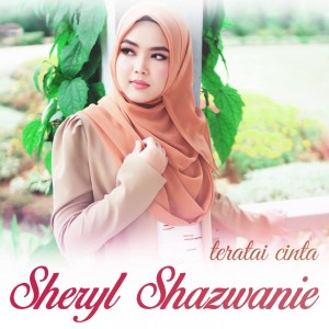 ดาวน์โหลดและฟังเพลง Teratai Cinta พร้อมเนื้อเพลงจาก Sheryl Shazwanie