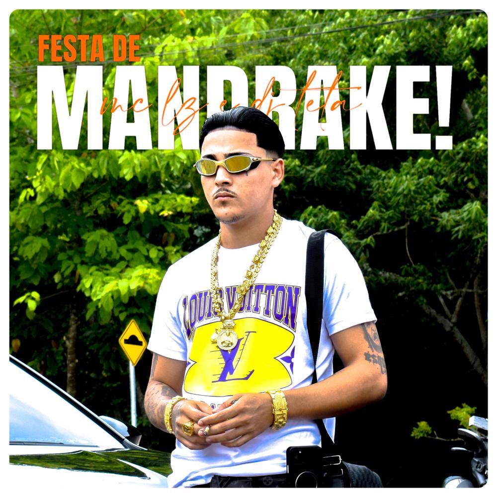FESTA DE MANDRAKE (feat. DJ Teta|Explicit)