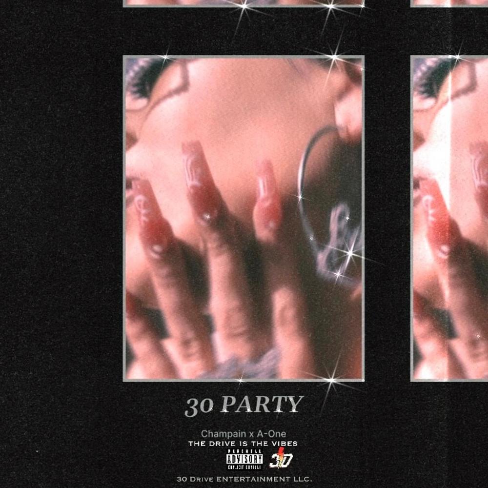 30 Party (feat. Champain & A-one) (Radio Edit)