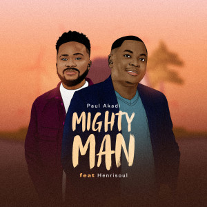 Album Mighty Man from Paul Akadi
