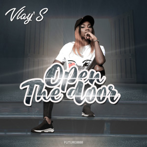 收听Vlay's的Open The Door歌词歌曲