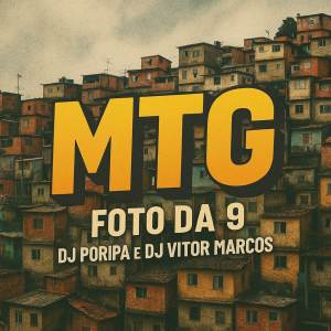 收聽DJ PORIPA的MTG FOTO DA 9 (Explicit)歌詞歌曲