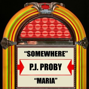 P.J. Proby的專輯Somewhere / Maria