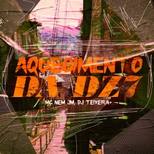 收听DJ Teixeira的Aquecimento da Dz7 (Explicit)歌词歌曲