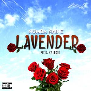 收聽Numba Naine的Lavender (Explicit)歌詞歌曲