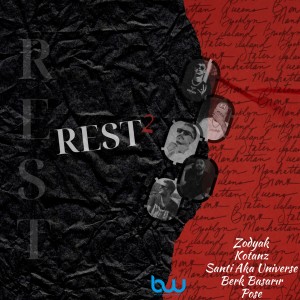 Album REST 2 (Explicit) oleh BerkBaşarır