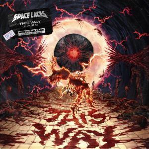 收聽Space Laces的This Way (Explicit)歌詞歌曲