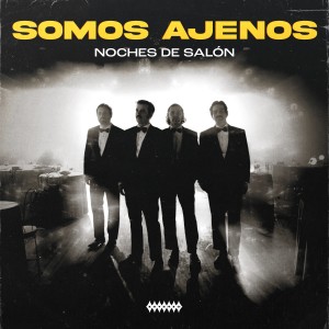 Enjambre的專輯Somos Ajenos (Noches de Salón)