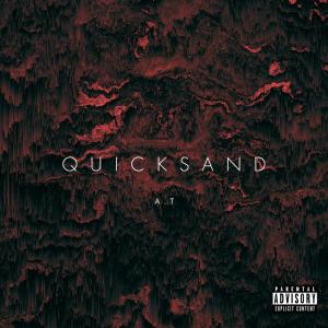 ดาวน์โหลดและฟังเพลง Quicksand (Explicit) พร้อมเนื้อเพลงจาก AyeTee
