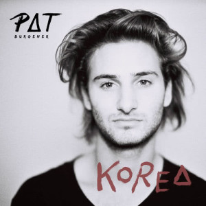 收聽Pat Burgener的Korea歌詞歌曲