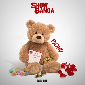 ดาวน์โหลดและฟังเพลง Bond (Explicit) พร้อมเนื้อเพลงจาก Show Banga