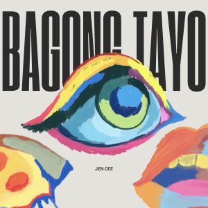 Album Bagong Tayo from Jen Cee