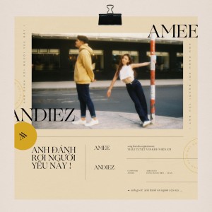 收聽Andiez的Anh Đánh Rơi Người Yêu Này! (Thật Tuyệt Vời Khi Ở Bên Em Ost) (From "Thật Tuyệt Vời Khi Ở Bên Em")歌詞歌曲