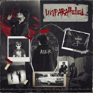 อัลบัม Unparalleled (Explicit) ศิลปิน ASER