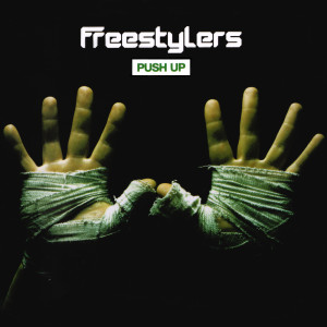 Dengarkan Push Up (Dj Bomba & J Paolo Remix) lagu dari Freestylers dengan lirik
