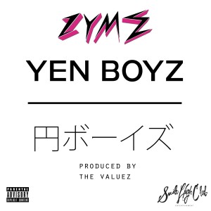 Zyme的专辑Yen Boyz - Single (Explicit)
