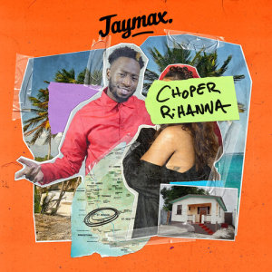 ดาวน์โหลดและฟังเพลง Choper Rihanna (Explicit) พร้อมเนื้อเพลงจาก Jaymax