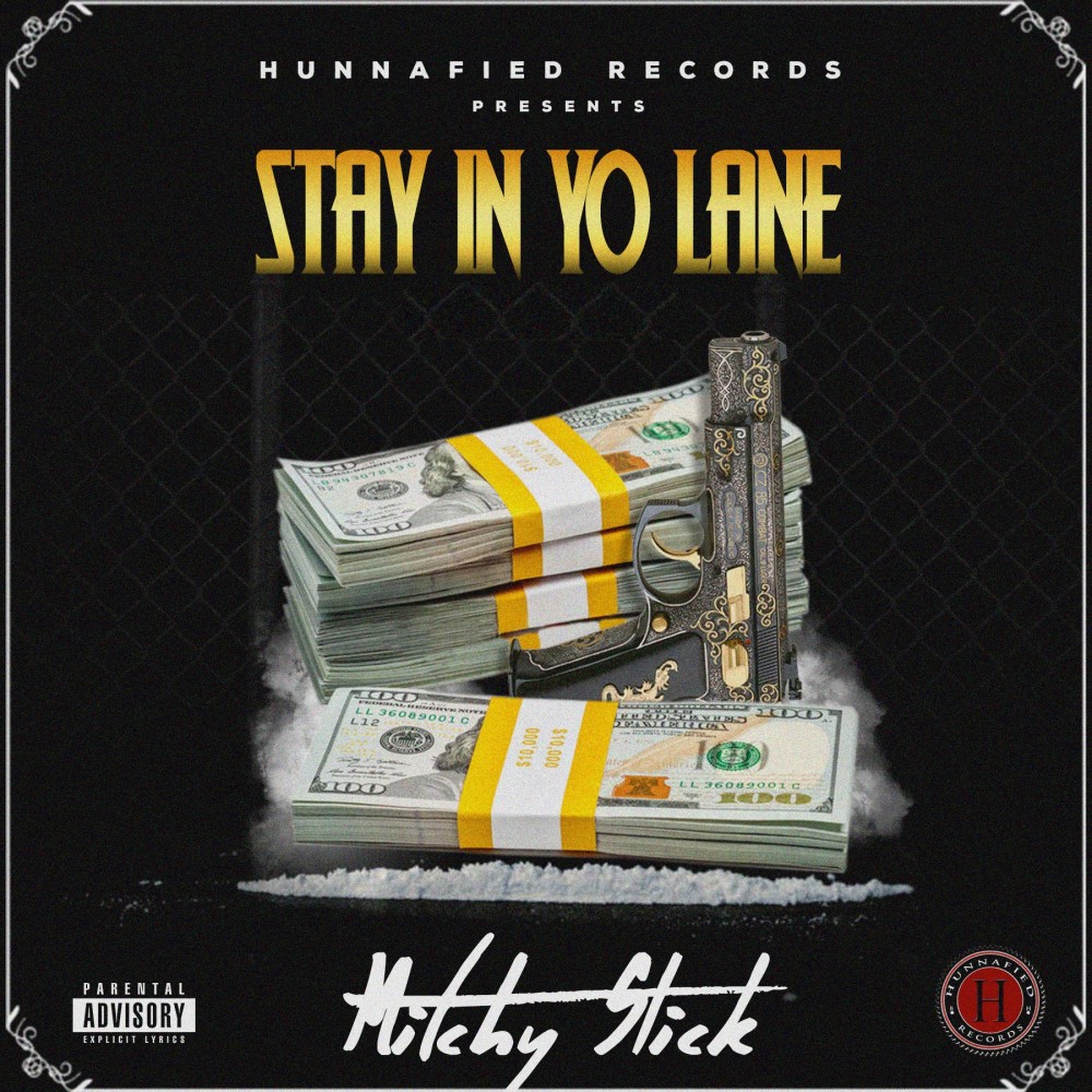 Stay In Yo Lane (Explicit)