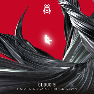 收聽Catz 'n Dogz的Cloud 9 (Explicit)歌詞歌曲