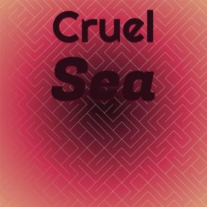 Dengarkan Cruel Sea lagu dari Billy J Kramer & The Dakotas dengan lirik
