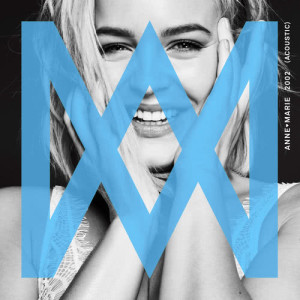 ดาวน์โหลดและฟังเพลง 2002 (Acoustic) พร้อมเนื้อเพลงจาก Anne-Marie