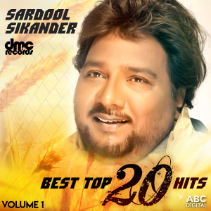 Sardool Sikandar的專輯Best Top 20 Hits Vol. 1 - Sardool Sikandar