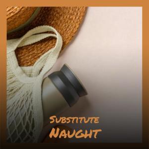 Listen to Substitute Naught song with lyrics from Titose
