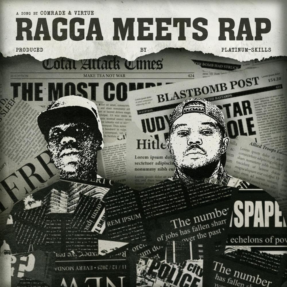 Ragga Meets Rap (feat. Comrade|Explicit)