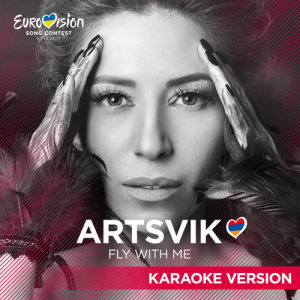 ดาวน์โหลดและฟังเพลง Fly With Me (Karaoke Version) พร้อมเนื้อเพลงจาก Artsvik