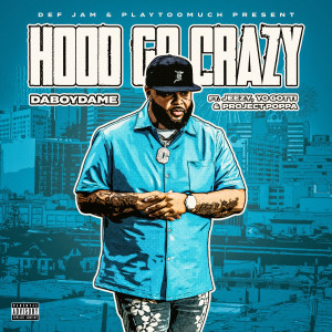 อัลบัม Hood Go Crazy (Explicit) ศิลปิน Jeezy