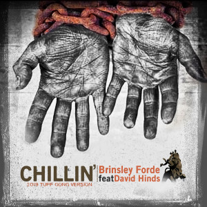Brinsley Forde的專輯Chillin' (2019 Tuff Gong Version)