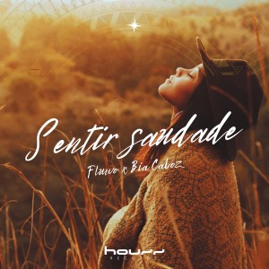 ดาวน์โหลดและฟังเพลง Sentir Saudade พร้อมเนื้อเพลงจาก Fluwo