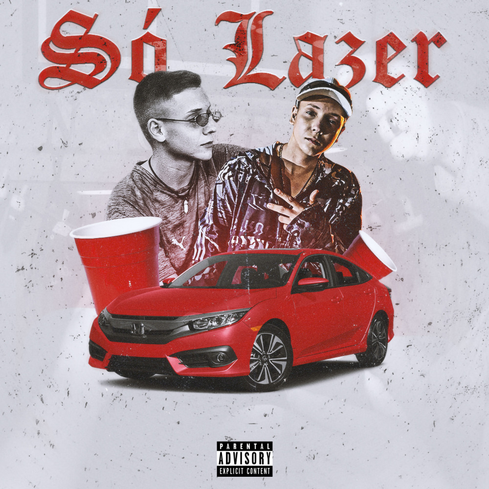 Só Lazer (Explicit)