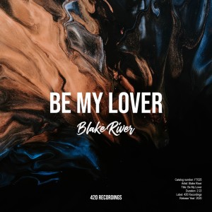 Album Be My Lover from Blake River