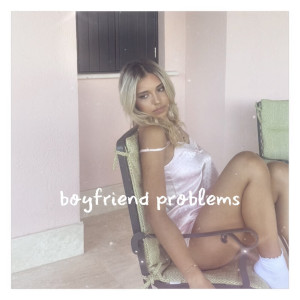 Listen to Boyfriend Problems song with lyrics from SZANDRA MAYER