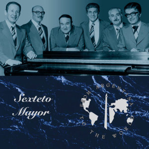 Sexteto Mayor的專輯From Argentina To The World