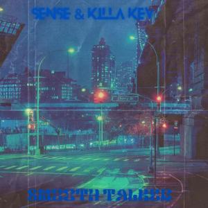收聽Sense的Smooth Talker (feat. Killa Kev) (Explicit)歌詞歌曲